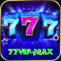 77VIP Max Jackpot