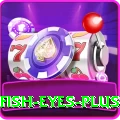 fish eyes - Slots Elite